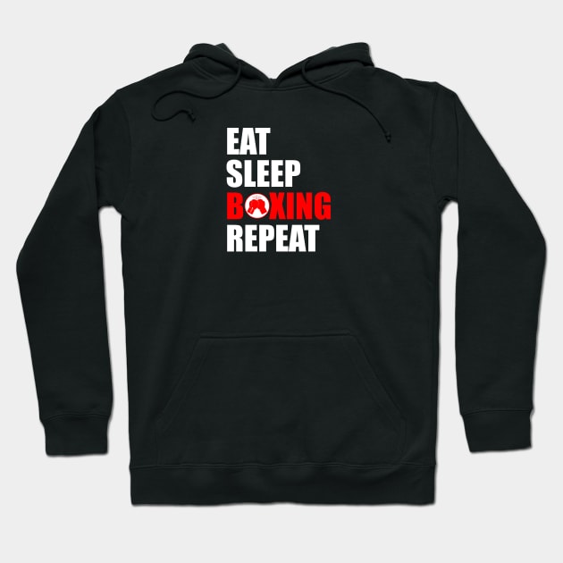 Eat sleep boxing repeat Hoodie by Typography Dose